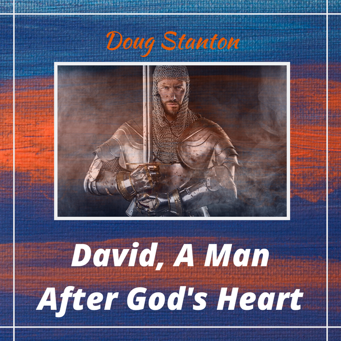 David, A Man After God's Own Heart (Audio)