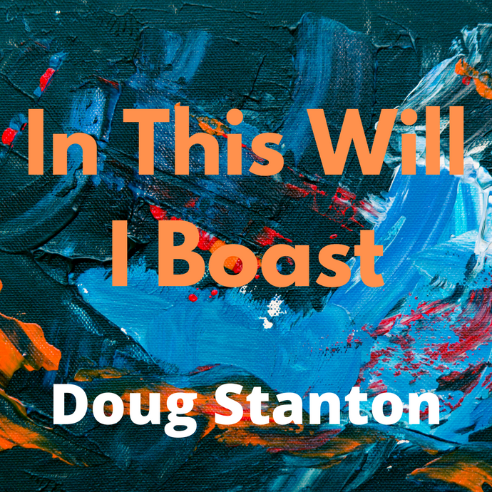 In This Will I Boast (Audio)