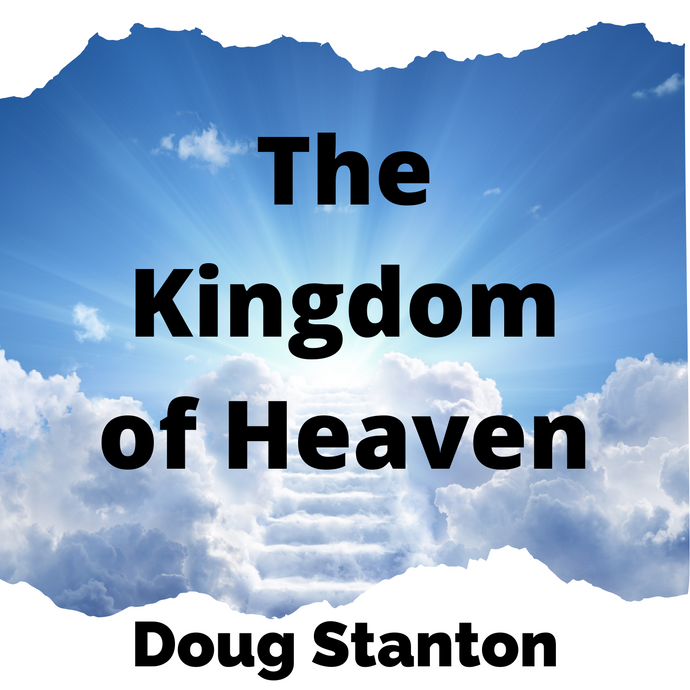 The Kingdom of Heaven (Audio)