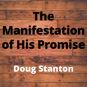 The Manifestation of His Promise (Audio)