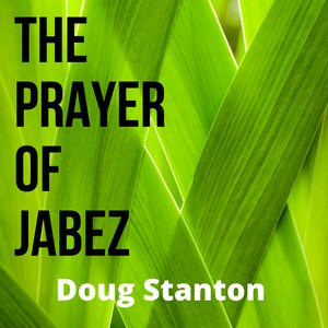 The Prayer of Jabez (Video)