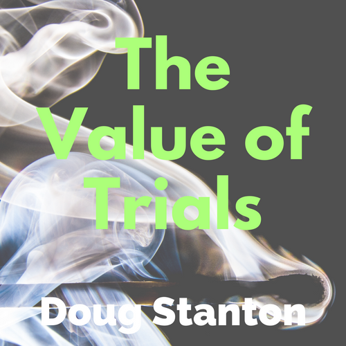 The Value of Trials (Audio)