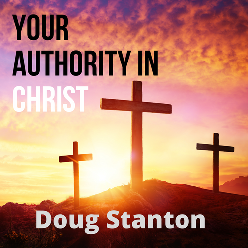 Your Authority in Christ (Audio)