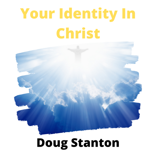 Your Identity In Christ (Audio)