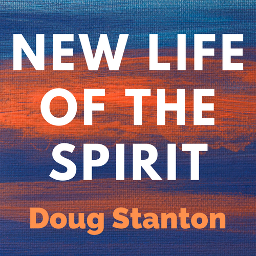 New Life of the Spirit (Audio)